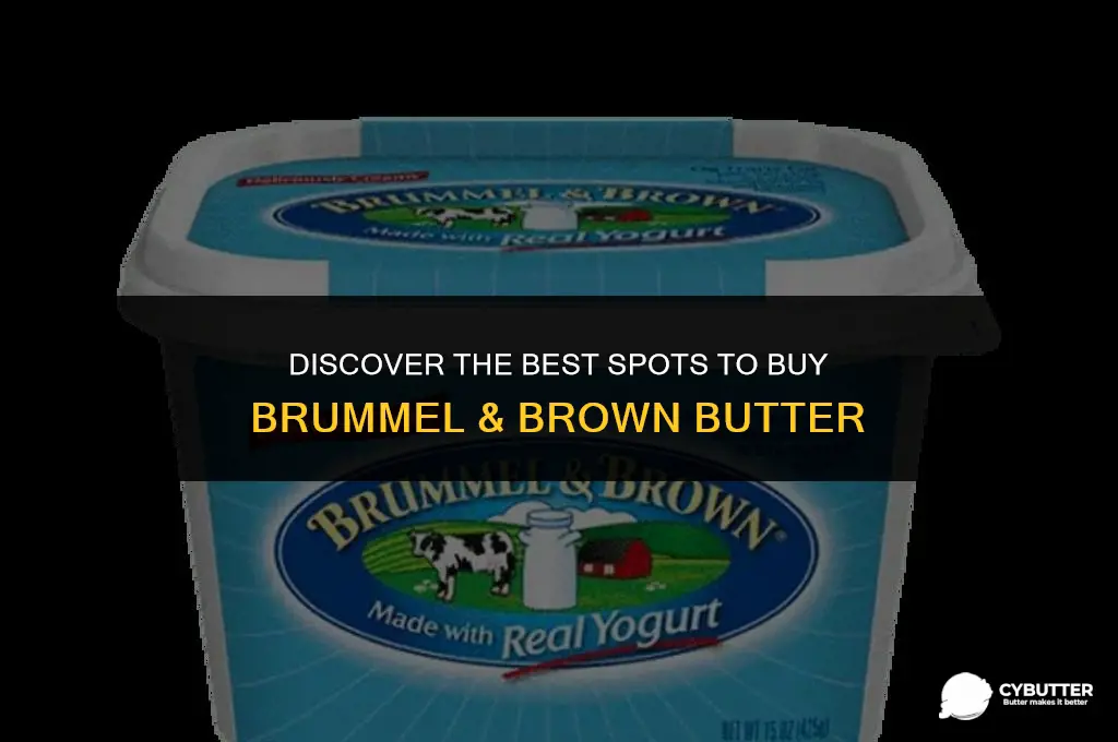 where to buy brummel and brown butter