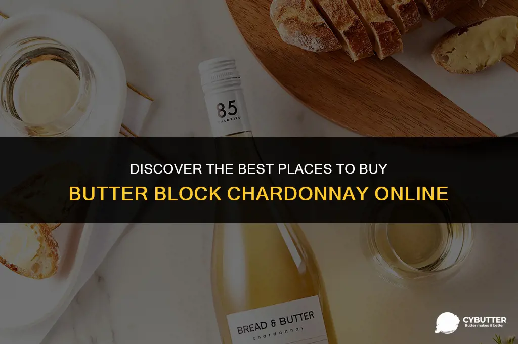 where to buy butter block chardonnay