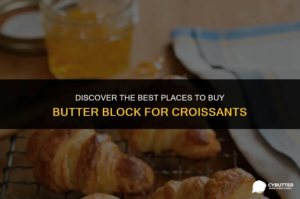 where to buy butter block for croissants