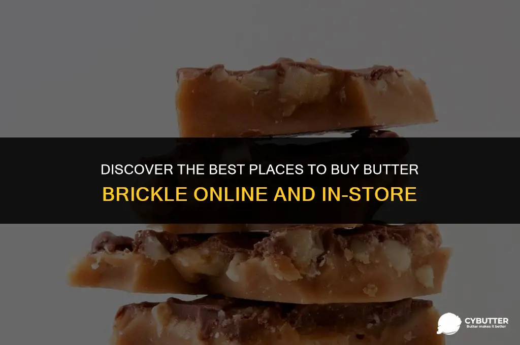 where to buy butter brickle
