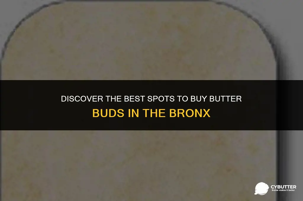 where to buy butter buds in the bronx