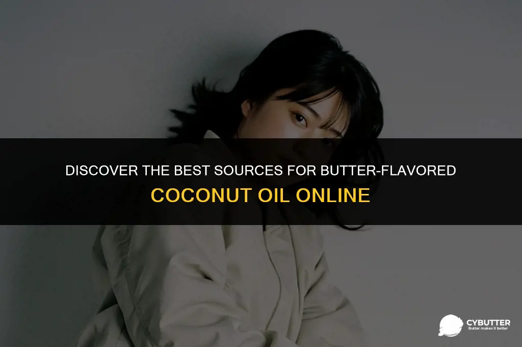 where to buy butter flavored coconut oil