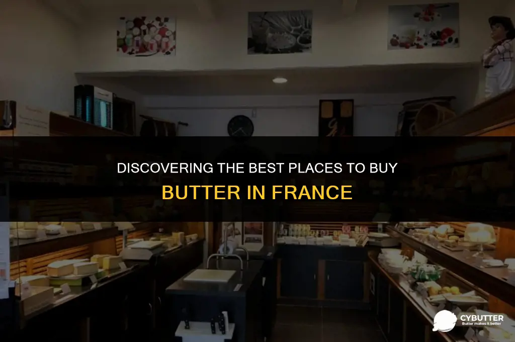where to buy butter in france