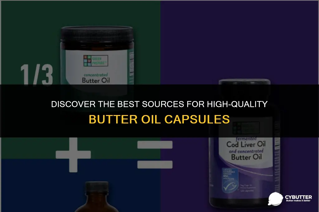 where to buy butter oil capsules