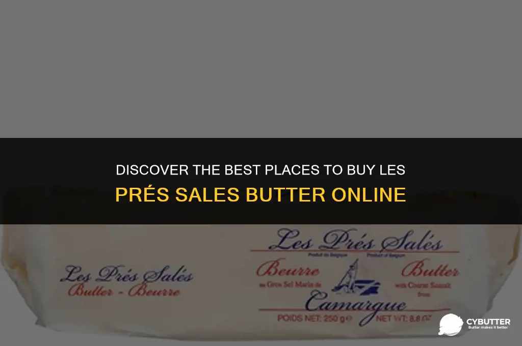 where to buy les pres sales butter