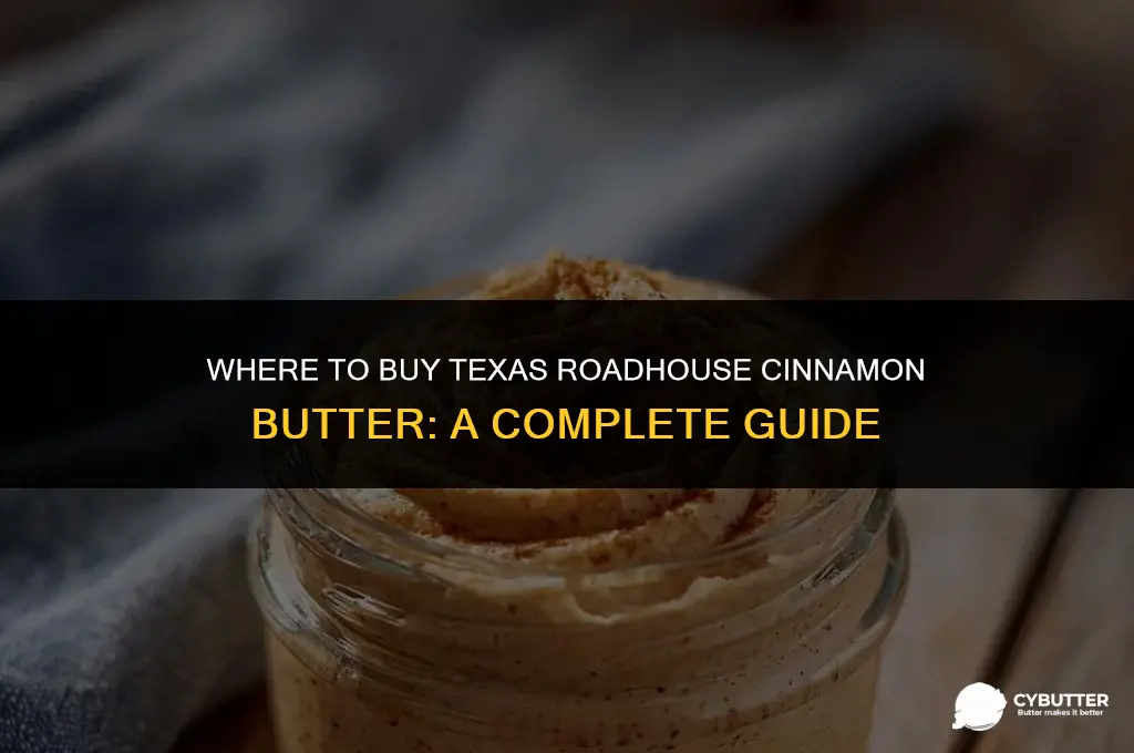 where to buy texas roadhouse cinnamon butter