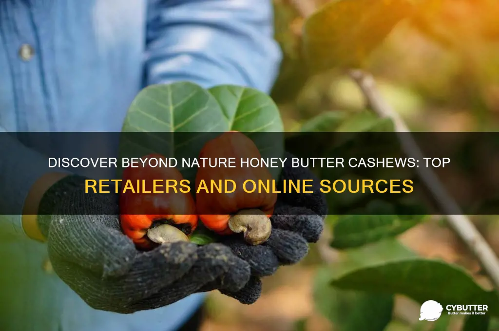 where to get beyond nature honey butter cashews