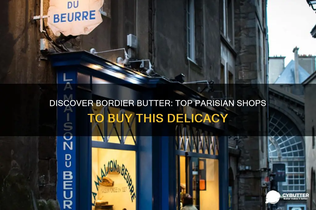 where to get bordier butter in paris