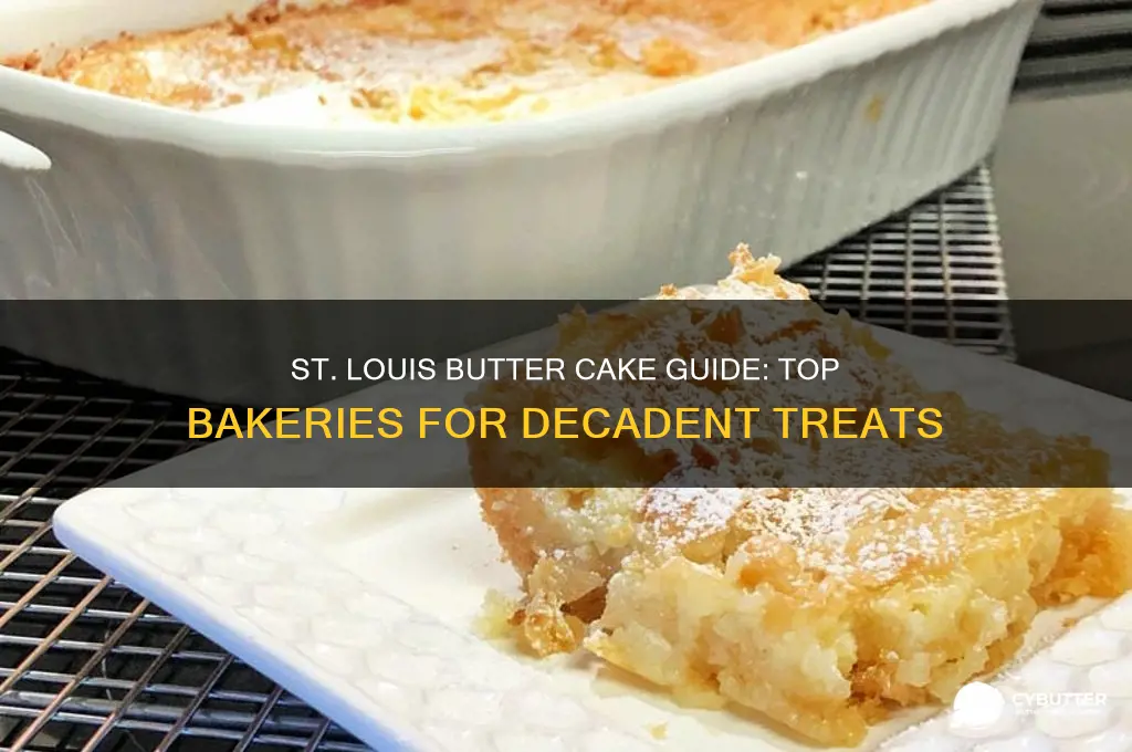 where to get butter cake in st louis