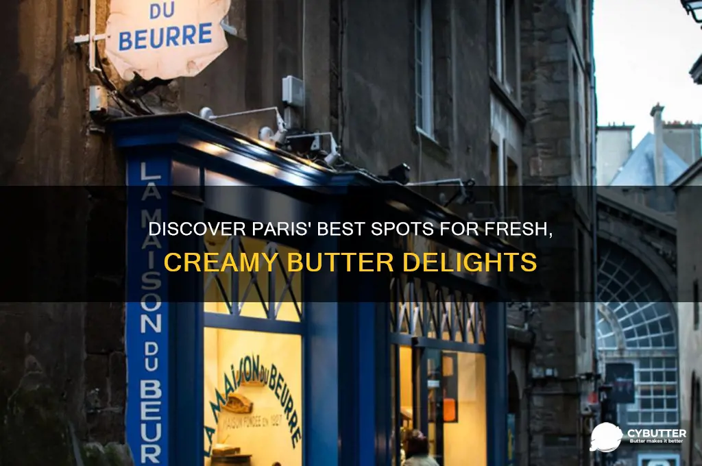 where to get butter in paris