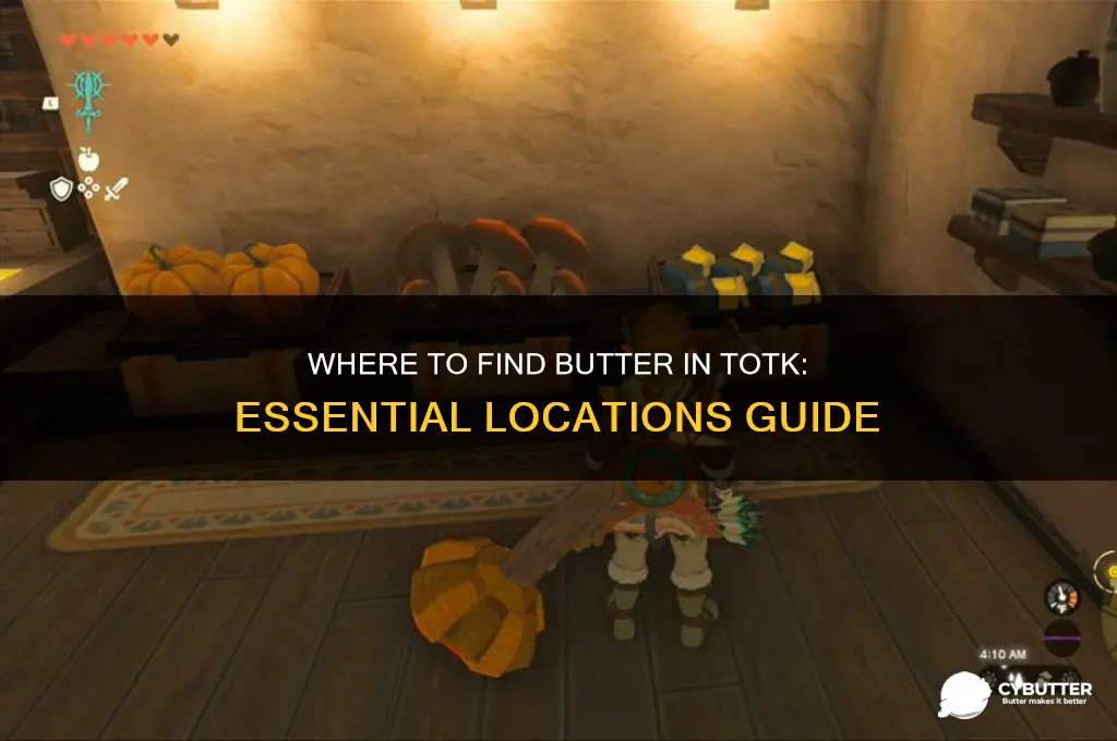 where to get butter in totk