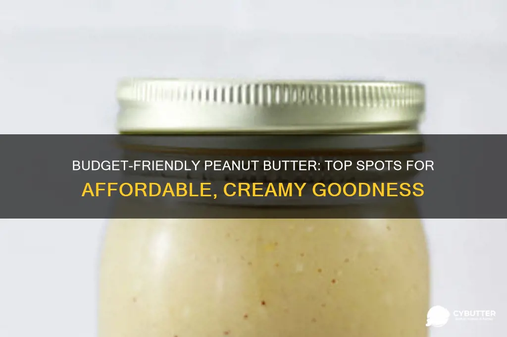 where to get cheap peanut butter