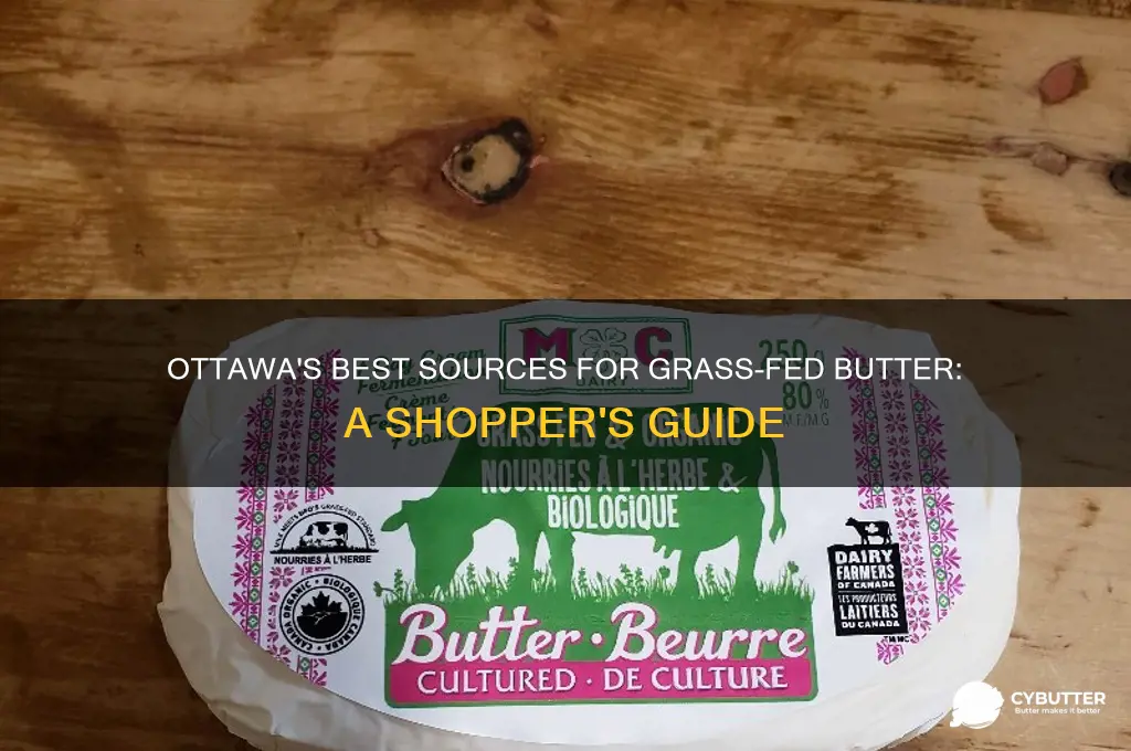 where to get grass fed butter in ottawa
