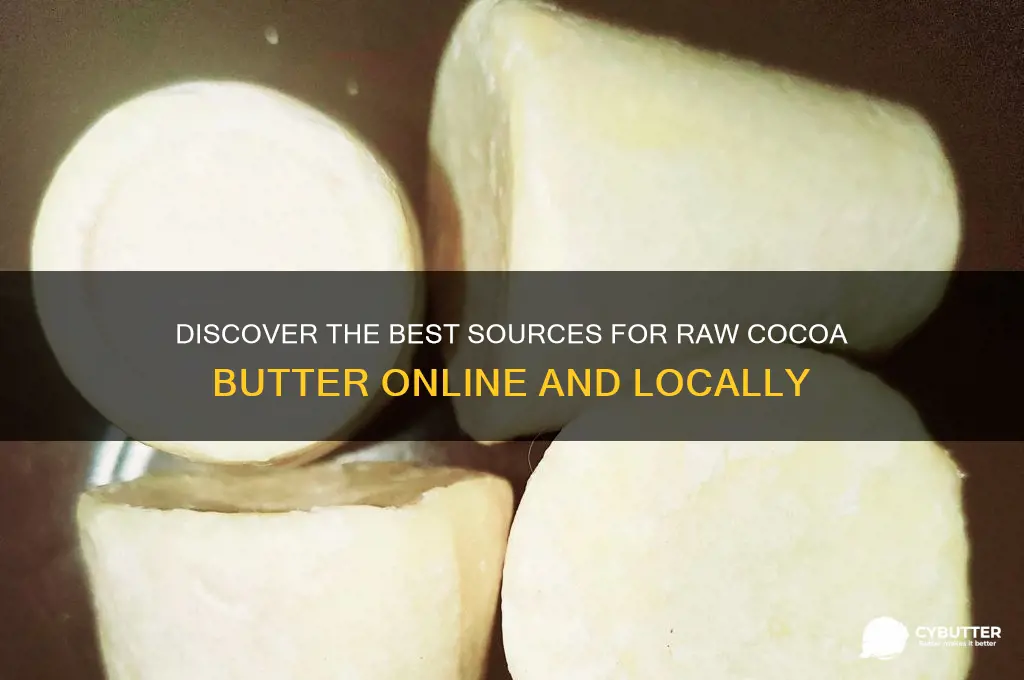 where to get raw cocoa butter