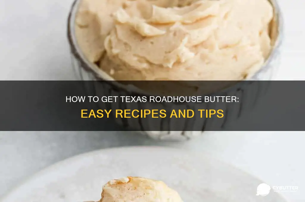 where to get texas roadhouse butter