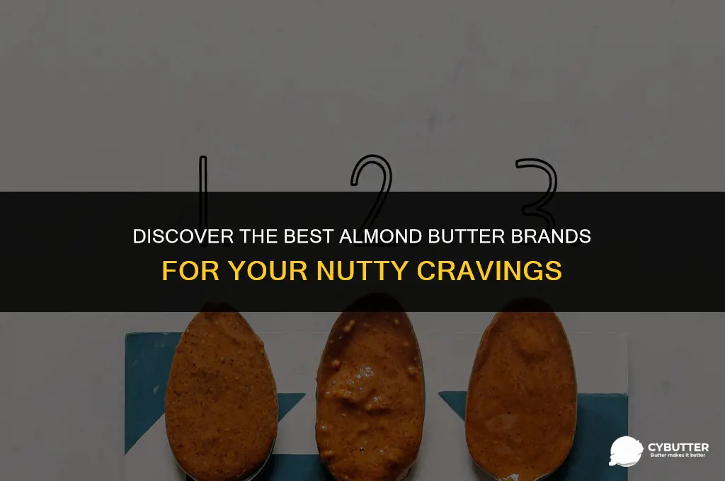which brand is good for almond butter