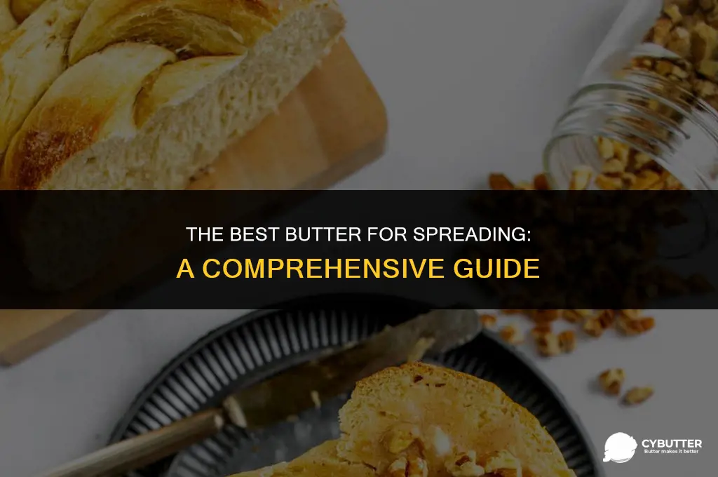 which butter good for spreading