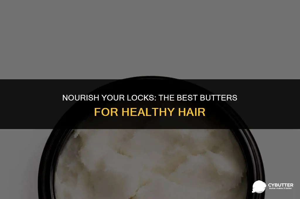 which butter is good for hair