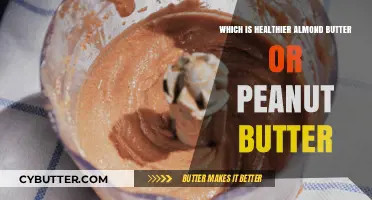 Almond Butter vs. Peanut Butter: Unveiling the Healthier Choice