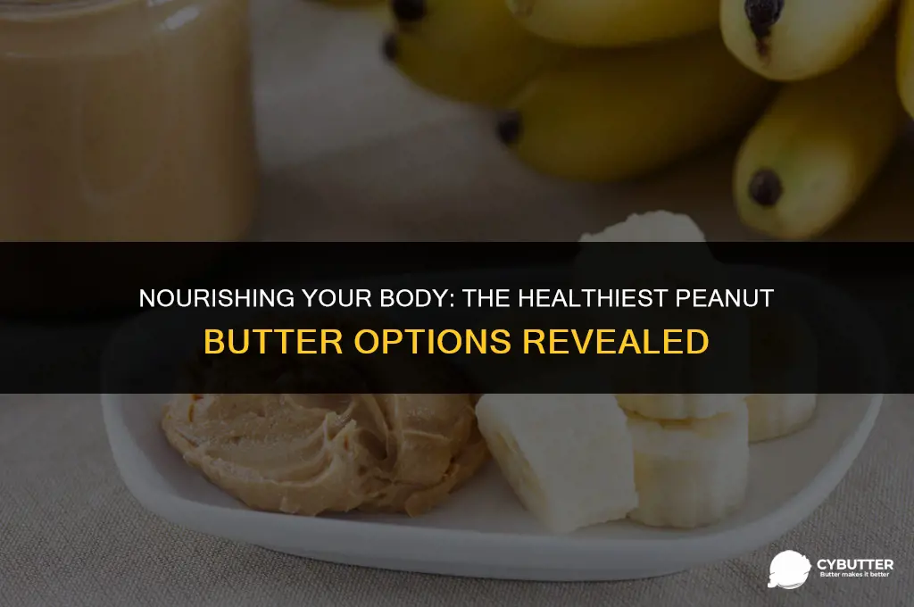 which peanut butter is good for health
