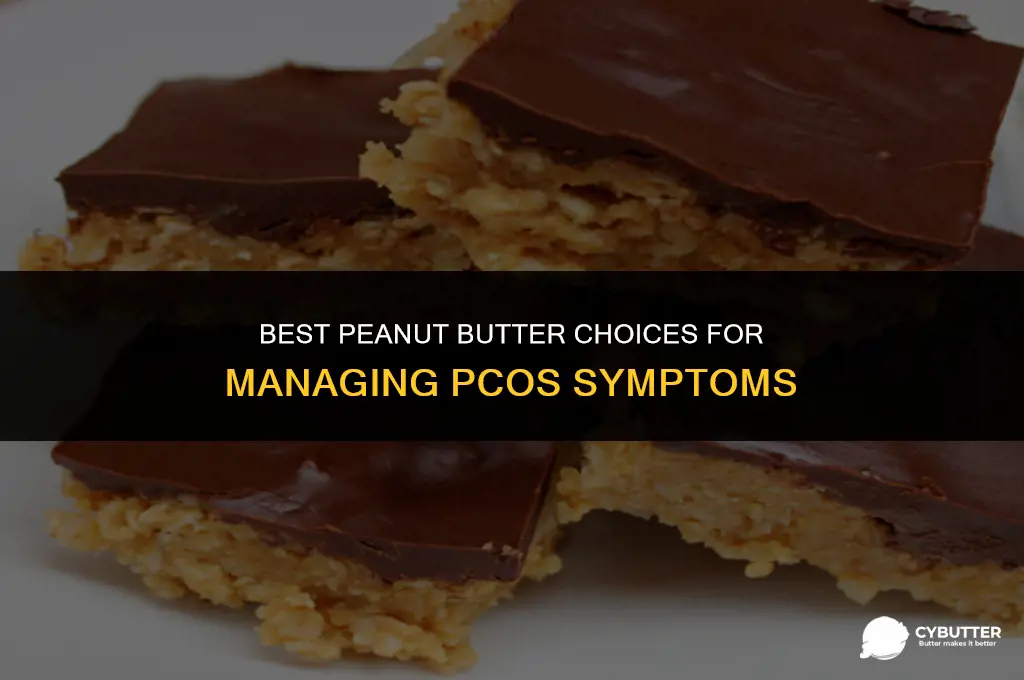 which peanut butter is good for pcos