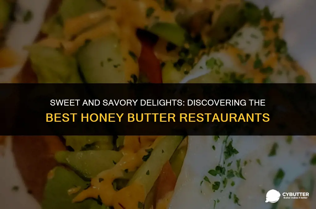 which restaurant has good honey butter