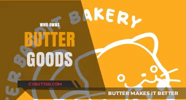 Unraveling the Mystery: Who Truly Owns Butter Goods?