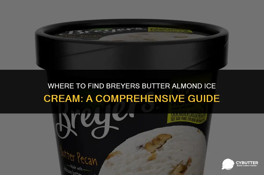 who sells breyers butter almond ice cream