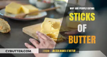 The Surprising Trend of Eating Sticks of Butter: A Deep Dive