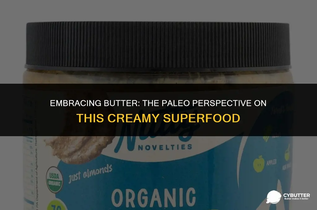 why butter is good for you paleo