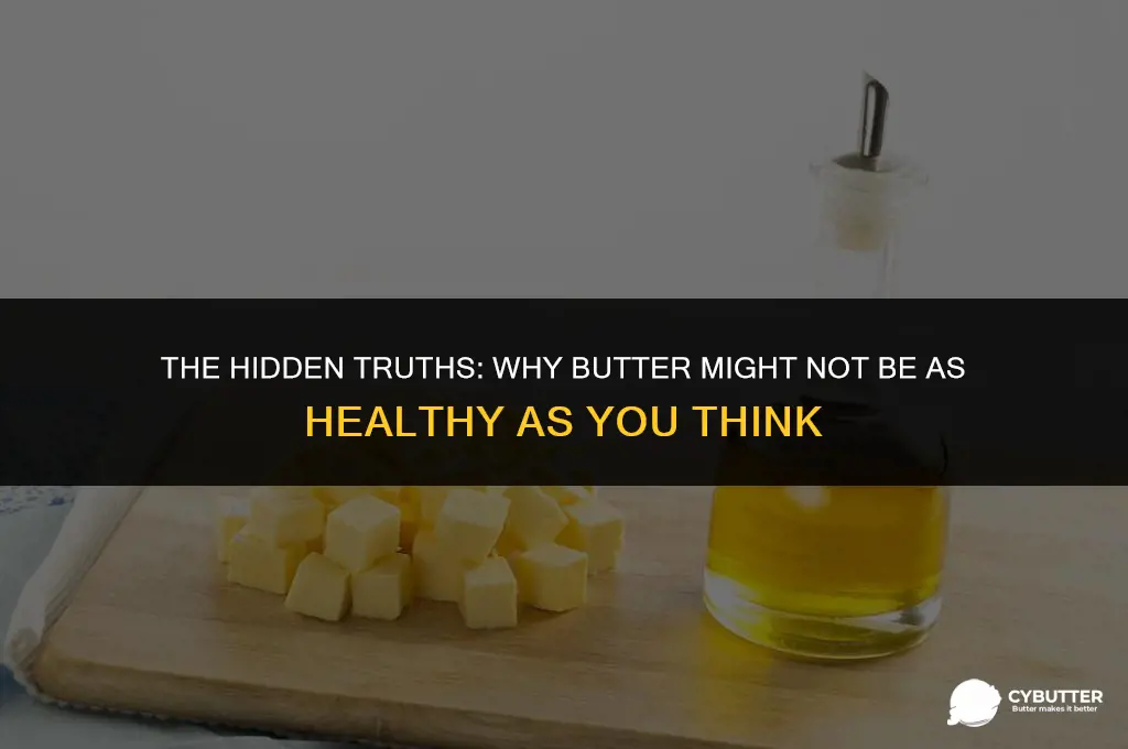why butter is not good for health