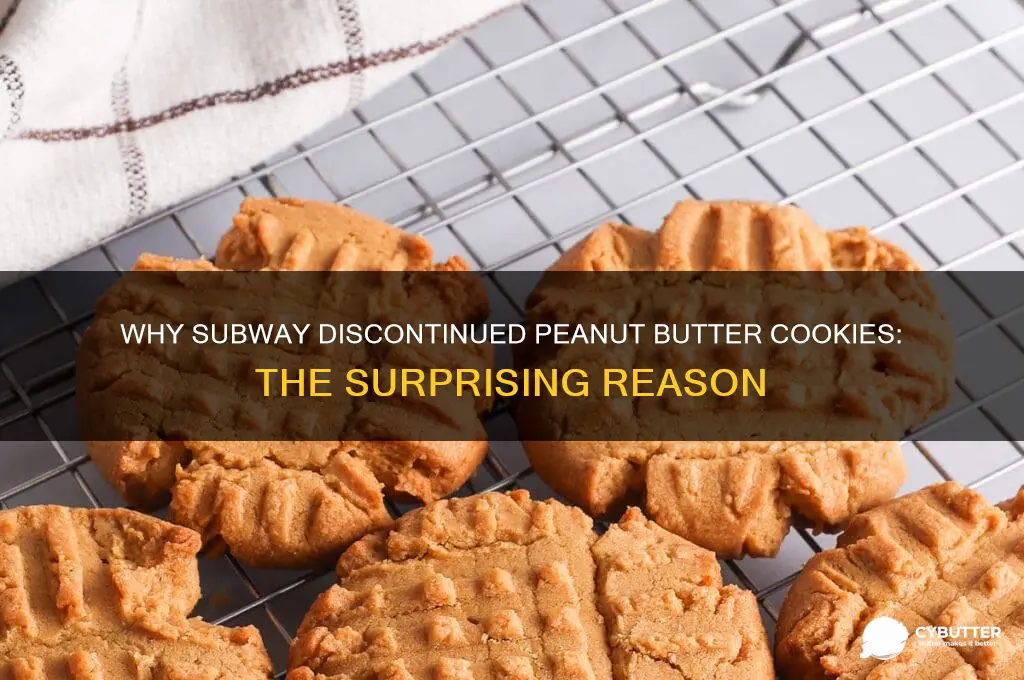 why did subway get rid of peanut butter cookies