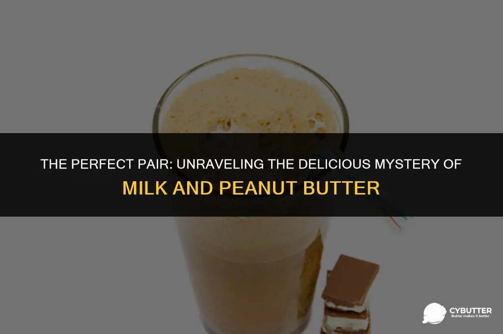 why do milk and peanut butter taste so good together