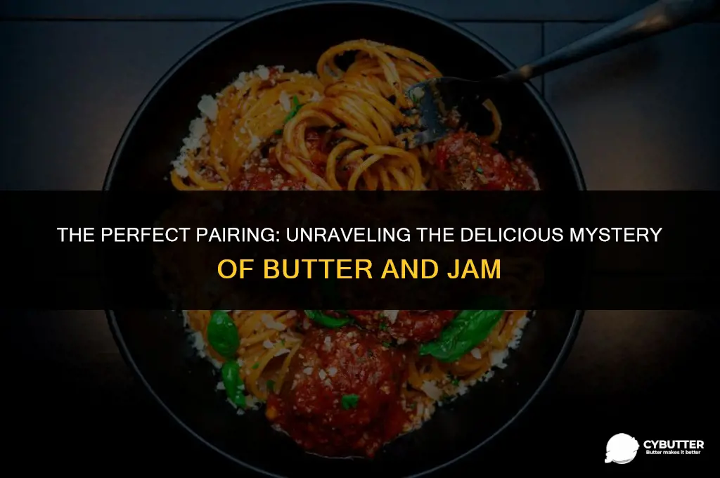 why does butter and jam taste good