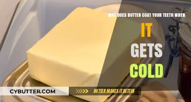 Why Cold Butter Coats Your Teeth: The Science Explained