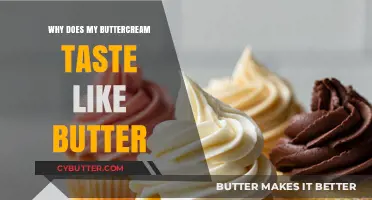 Why Does My Buttercream Taste Like Butter? Tips for Perfect Frosting