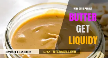 Why Does Peanut Butter Get Runny? Understanding the Science Behind It