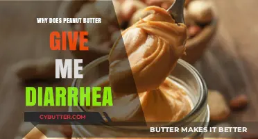 Unraveling the Mystery: Why Peanut Butter Causes Diarrhea for Some