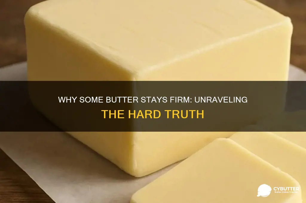 why does some butter not get soft