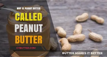 The Curious Case of Peanut Butter: A Nutty Nomenclature