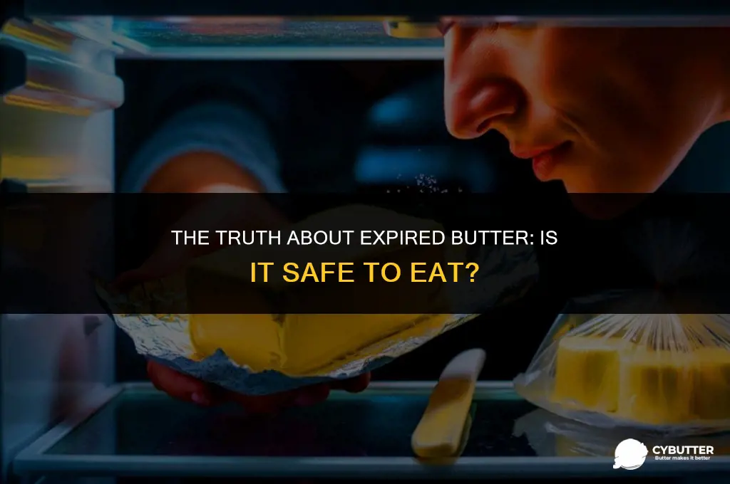 will expired butter make you sick